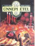 99 ünnepi étel 33 színes ételfotóval