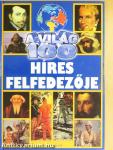 A világ 100 híres felfedezője