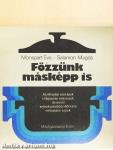 Főzzünk másképp is