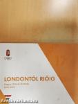 Londontól Rióig