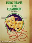 Using Drama in the Classroom
