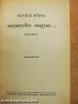 Anyanyelve magyar...