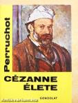 Cézanne élete