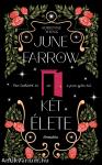 June Farrow két élete