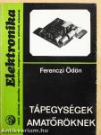 Tápegységek amatőröknek