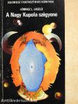 A Nagy Kupola szégyene