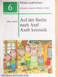 Auf der Suche nach Axel
