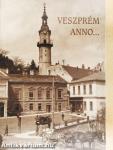 Veszprém anno...