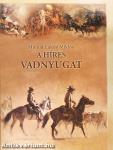 A Híres Vadnyugat