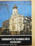 Tudomány és Technika Háza Kecskemét