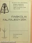 Faiskolai fajtajegyzék