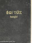 Égi tűz hangjai