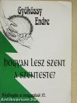 Hogyan lesz szent a szenteste?