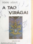 A Tao virágai