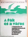 A fák és a város
