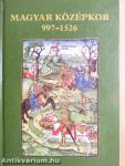 Magyar középkor 997-1526