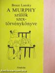 A Murphy szülők szextörvénykönyve