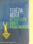 Az egyetlen ember a kontinensen
