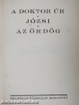 A doktor úr/Józsi/Az ördög