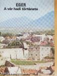 Eger - A vár hadi története
