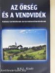 Az Őrség és a Vendvidék