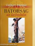 Bátorság az örömhöz