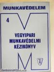 Vegyipari munkavédelmi kézikönyv
