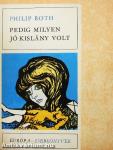 Pedig milyen jó kislány volt