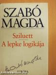 Sziluett/A lepke logikája