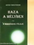 Haza a mélyben