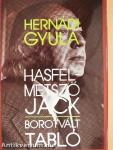 Hasfelmetsző Jack/Borotvált tabló