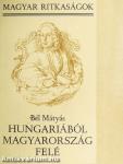 Hungariából Magyarország felé