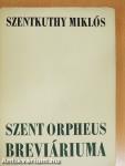 Szent Orpheus breviáriuma I-II.