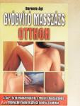 Gyógyító masszázs otthon