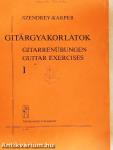 Gitárgyakorlatok I.
