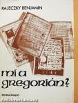 Mi a gregorián?