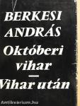Októberi vihar/Vihar után