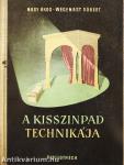 A kisszínpad technikája