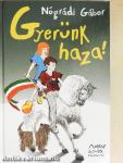 Gyerünk haza!