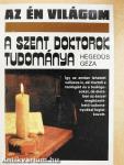 A szent doktorok tudománya