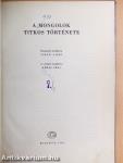 A mongolok titkos története