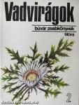 Vadvirágok 2.