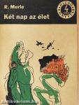 Két nap az élet