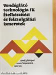 Vendéglátó technológia IV.