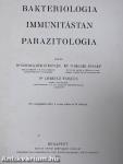 Bakteriologia, immunitástan, parazitologia