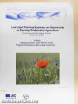 Low Input Farming Systems: an Opportunity to Develop Sustainable Agriculture