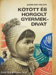 Kötött és horgolt gyermekdivat