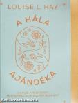 A hála ajándéka