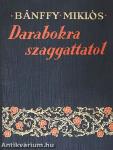 Darabokra szaggattatol