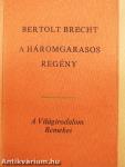 A háromgarasos regény